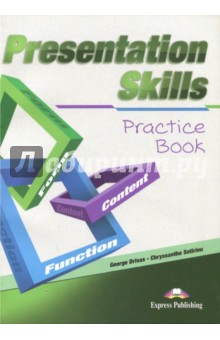Drivas George: Presentation Skills. Practice Book. Function. Form. Content