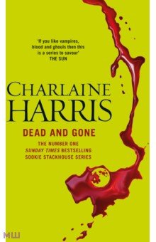 Harris Charlaine: Dead and Gone