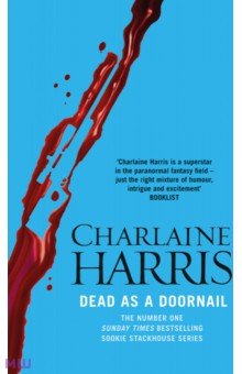 Harris Charlaine: Dead as a Doornail