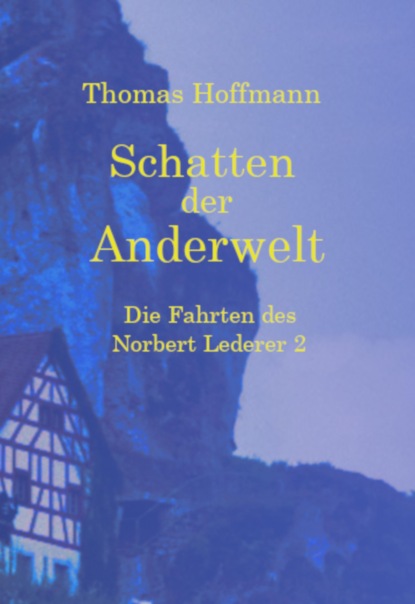 Hoffmann Thomas: Schatten der Anderwelt