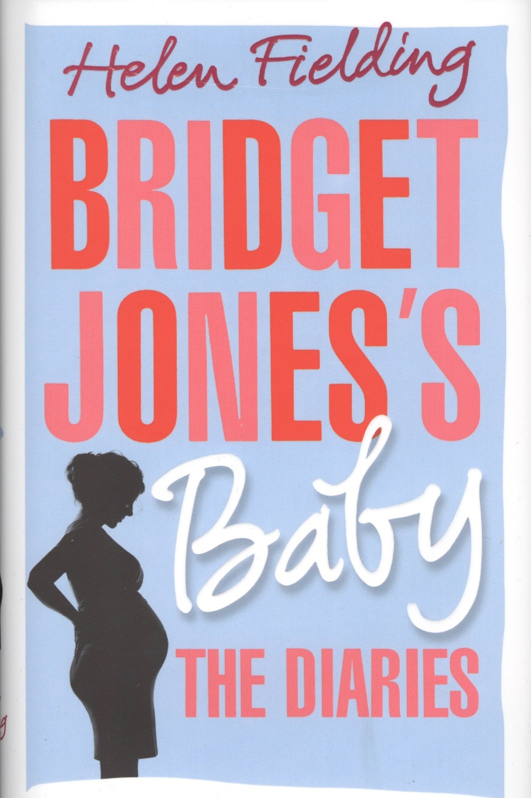 Филдинг Хелен: BRIDGET JONESS BABY: THE DIARIES (HB)
