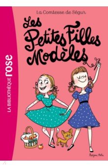 La Comtesse de: Les Petites Filles Modeles