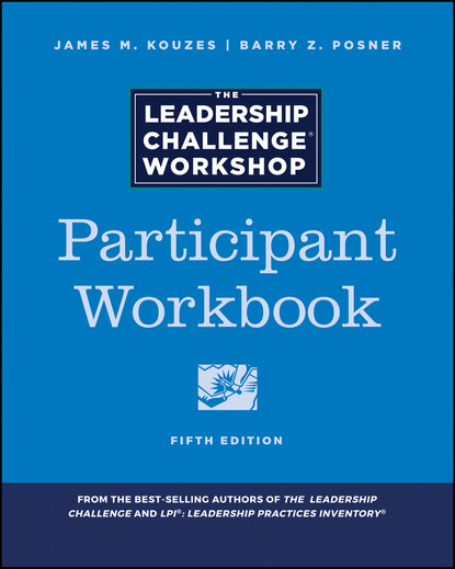 M. James Kouzes: The Leadership Challenge Workshop