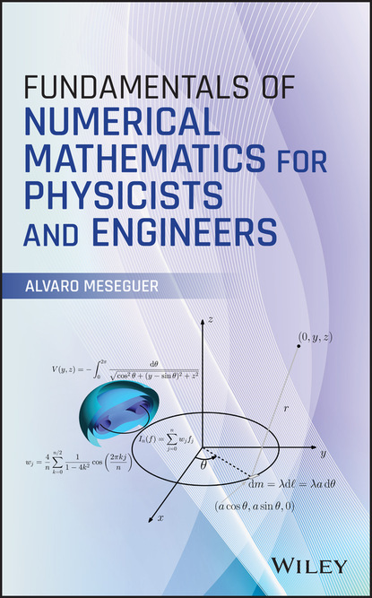 Meseguer Alvaro: Fundamentals of Numerical Mathematics for Physicists and Engineers