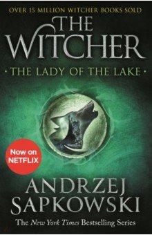 Sapkowski Andrzej: The Lady of the Lake