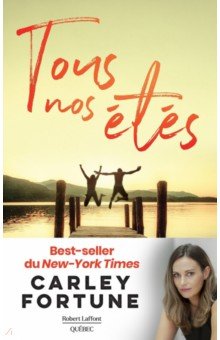Fortune Carley: Tous nos etes