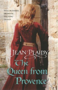 Plaidy Jean: The Queen from Provence