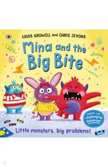 Growell Louis: Mina and the Big Bite