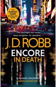 Robb J. D.: Encore in Death