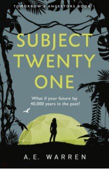 Warren A. E.: Subject Twenty-One