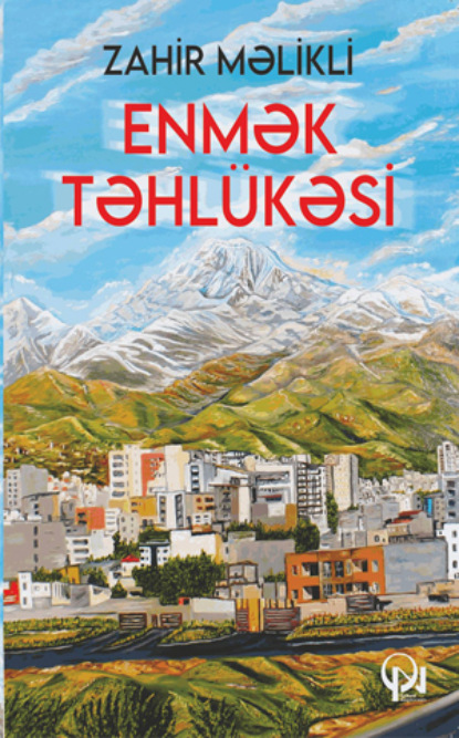 Məlikli Zahir: Enmək təhlükəsi