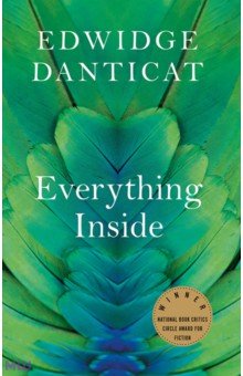 Danticat Edwidge: Everything Inside