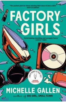 Gallen Michelle: Factory Girls