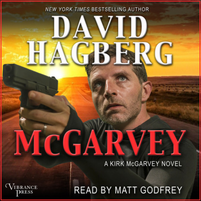 Hagberg David: McGarvey, The World's Most Dangerous Assassin - McGarvey, Book 25 (Unabridged)