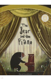 Litchfield David: Bear and the Piano. Sound Book