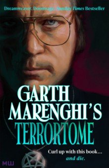 Marenghi Garth: Garth Marenghi's TerrorTome
