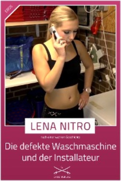 Nitro Lena: Die defekte Waschmaschine und der Installateur