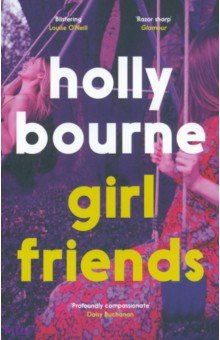 Bourne Holly: Girl Friends
