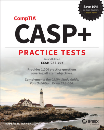 H. Nadean Tanner: CASP+ CompTIA Advanced Security Practitioner Practice Tests