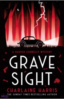 Harris Charlaine: Grave Sight