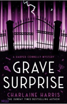 Harris Charlaine: Grave Surprise