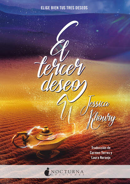 Khoury Jessica: El tercer deseo