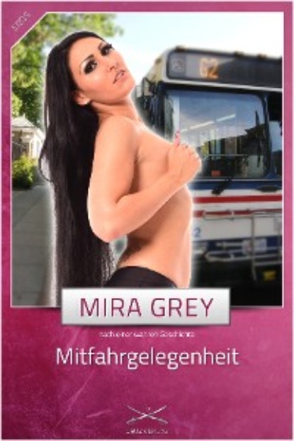 Grey Mira: Mitfahrgelegenheit