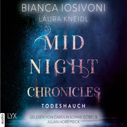 Iosivoni Bianca: Todeshauch - Midnight-Chronicles-Reihe, Teil 5 (Ungekürzt)