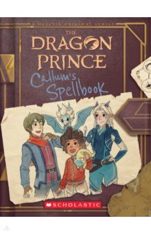 West Tracey: The Dragon Prince. Callum's Spellbook