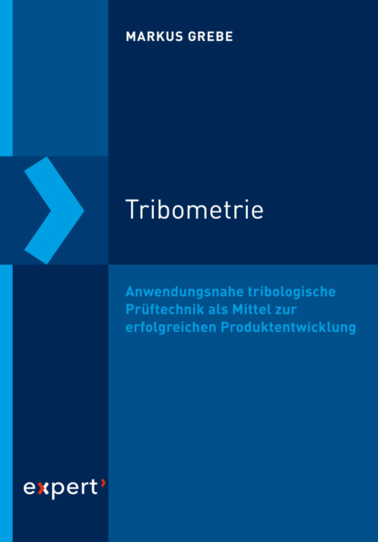 Grebe Markus: Tribometrie