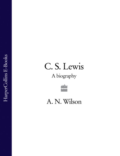 Wilson A. N.: C. S. Lewis: A Biography