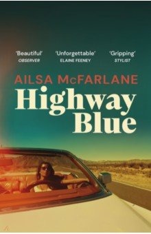 McFarlane Ailsa: Highway Blue
