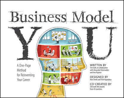 Clark Timothy: Business Model You. A One-Page Method For Reinventing Your Career