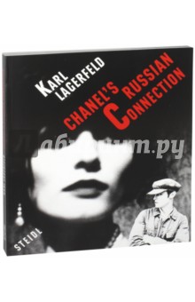 Lagerfeld Karl: Karl Lagerfeld: Chanel's Russian Connection (+CD)