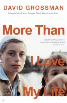 Grossman David: More Than I Love My Life