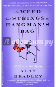 Bradley Alan: The Weed That Strings the Hangman's Bag