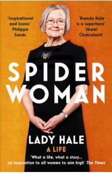 Lady Hale: Spider Woman. A Life