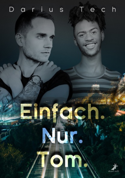 Tech Darius: Einfach.Nur.Tom.