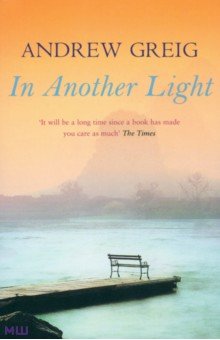 Greig Andrew: In Another Light