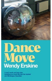 Erskine Wendy: Dance Move