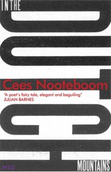 Nooteboom Cees: In the Dutch Mountains