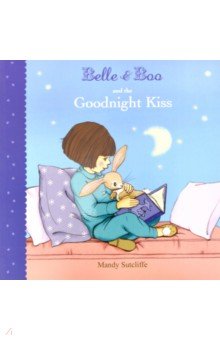 Shields Gillian: Belle & Boo and the Goodnight Kiss