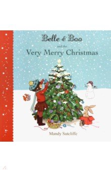 Shields Gillian: Belle & Boo and the Very Merry Christmas