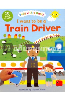 Hay Sam: Busy Little World. I Want to Be a Train Driver