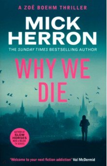 Herron Mick: Why We Die
