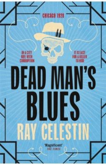 Celestin Ray: Dead Man's Blues