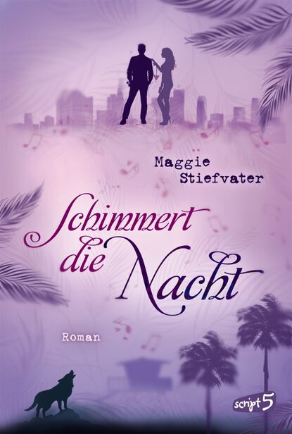 Stiefvater Maggie: Schimmert die Nacht