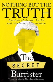 The Secret Footballer: Nothing But The Truth
