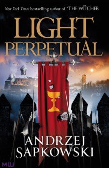 Sapkowski Andrzej: Light Perpetual