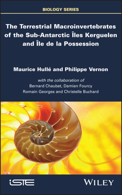 Hulle Maurice: The Terrestrial Macroinvertebrates of the Sub-Antarctic Iles Kerguelen and Ile de la Possession